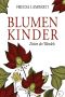 [Blumenkinder 05] • Zeiten des Wandels